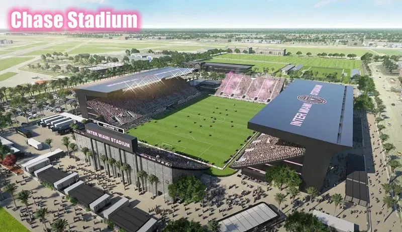 Chase Stadium (DRV PNK Stadium)
