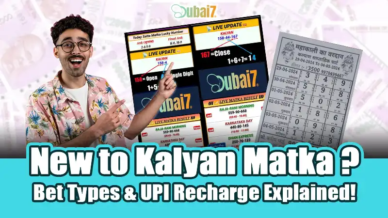 New to Kalyan Matka? Bet Types & UPI Recharge Explained!