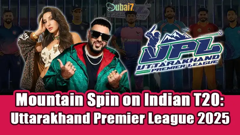 Mountain Spin on Indian T20: Uttarakhand Premier League 2025