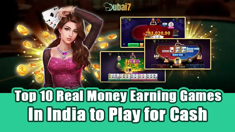 Top 10 Real Money Earning Games in India to Play for Cash