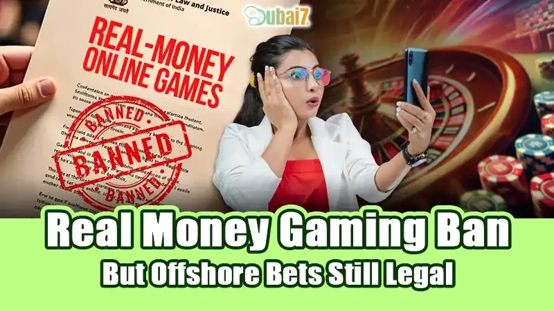 Real Money Gaming Ban:Fantasy Sports Dead, But Offshore Bets Still Legal