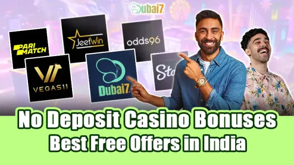 No Deposit Casino Bonuses - Best Free Offers in India
