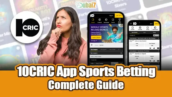 Complete Guide to 10CRIC App Sports Betting
