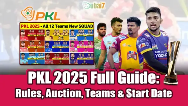 PKL 2025 Full Guide: Rules, Auction, Teams & Start Date