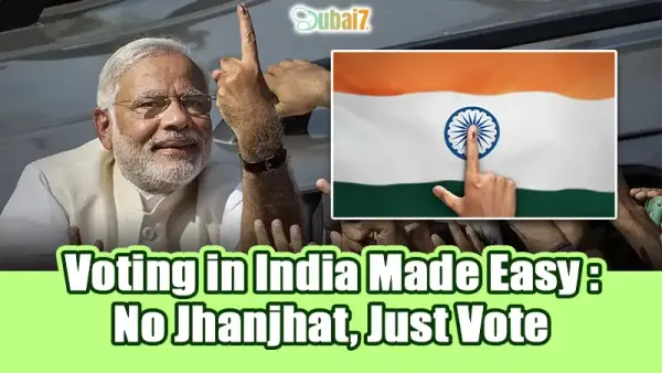 Voting in India Made Easy: No Jhanjhat, Just Vote