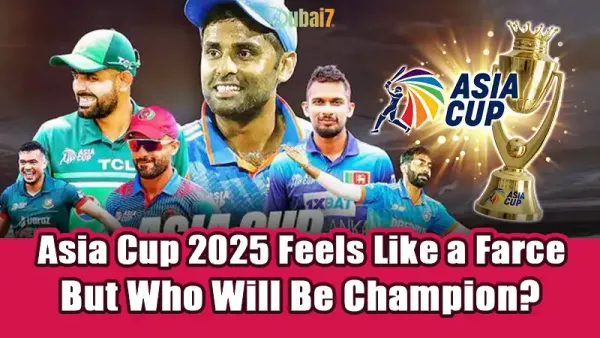 Asia Cup 2025 Feels Like a Farce, But Who Will Be Champion?