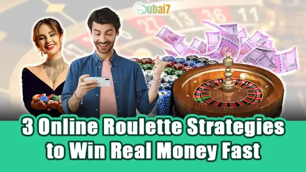 3 Proven Online Roulette Strategies to Win Real Money Fast