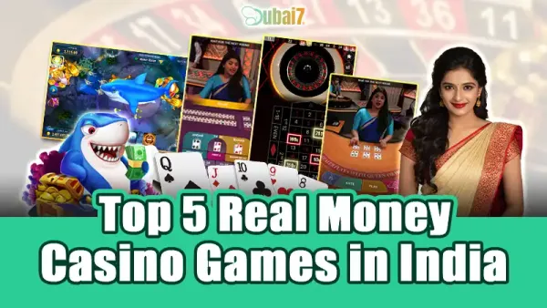 Top 5 Real Money Casino Games in India - Find Yours!
