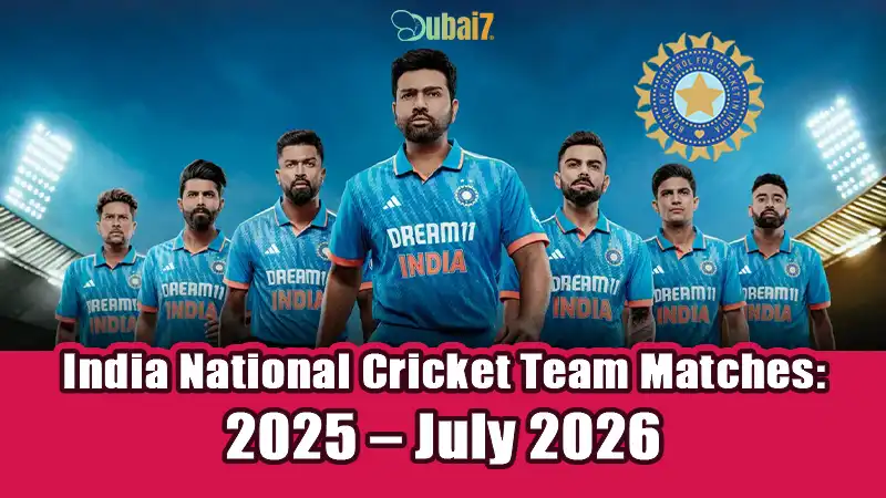 India National Cricket Team Matches : Tests, ODIs & T20Is (2025–July 2026)