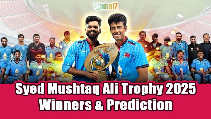 Syed Mushtaq Ali Trophy 2025 – Winners & Prediction