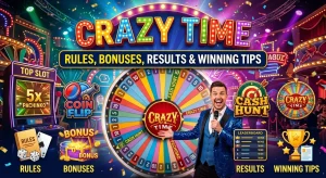 How to Play Crazy Time Rules, Bonuses, Results & Winning Tips